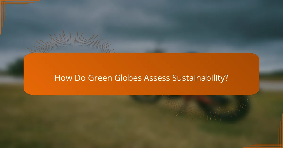 How Do Green Globes Assess Sustainability?