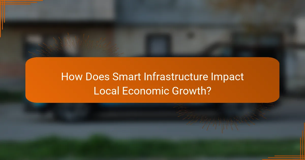How Does Smart Infrastructure Impact Local Economic Growth?
