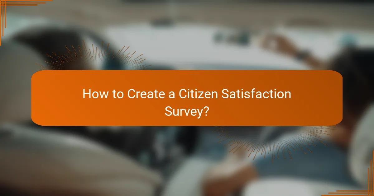 How to Create a Citizen Satisfaction Survey?