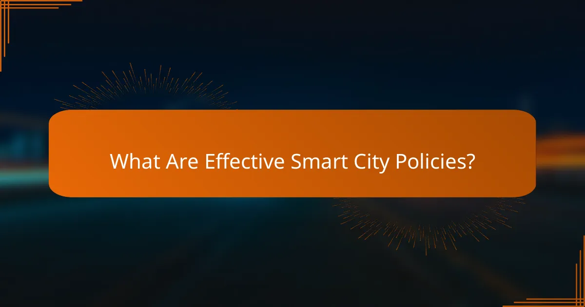 What Are Effective Smart City Policies?