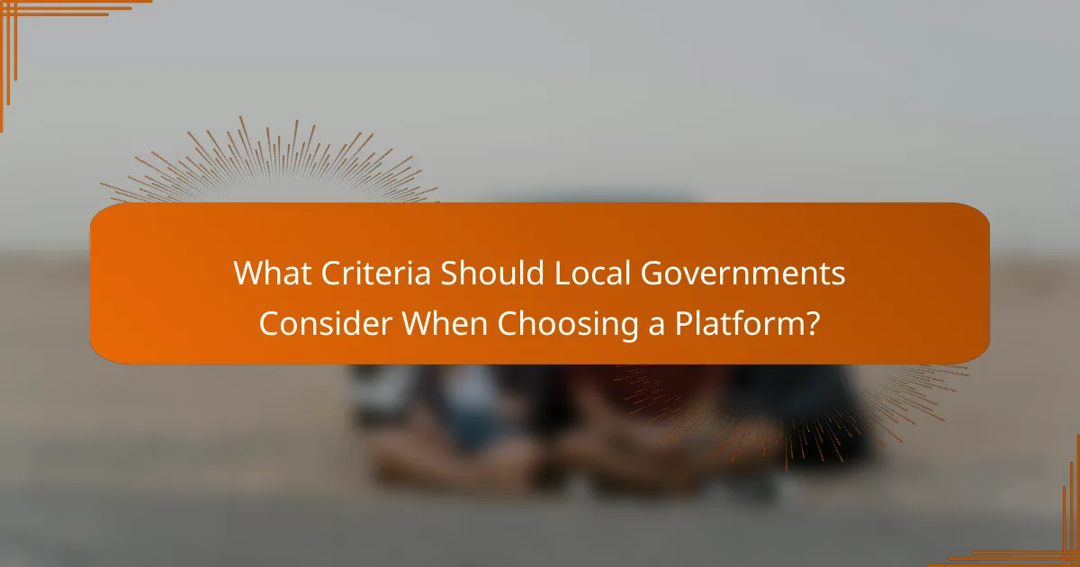 What Criteria Should Local Governments Consider When Choosing a Platform?